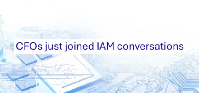 The CFO Just Joined the Identity Conversation1